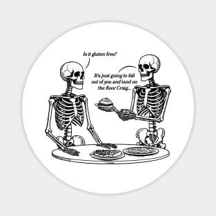 skull Mems // Is It Gluten Free Skeleton Magnet